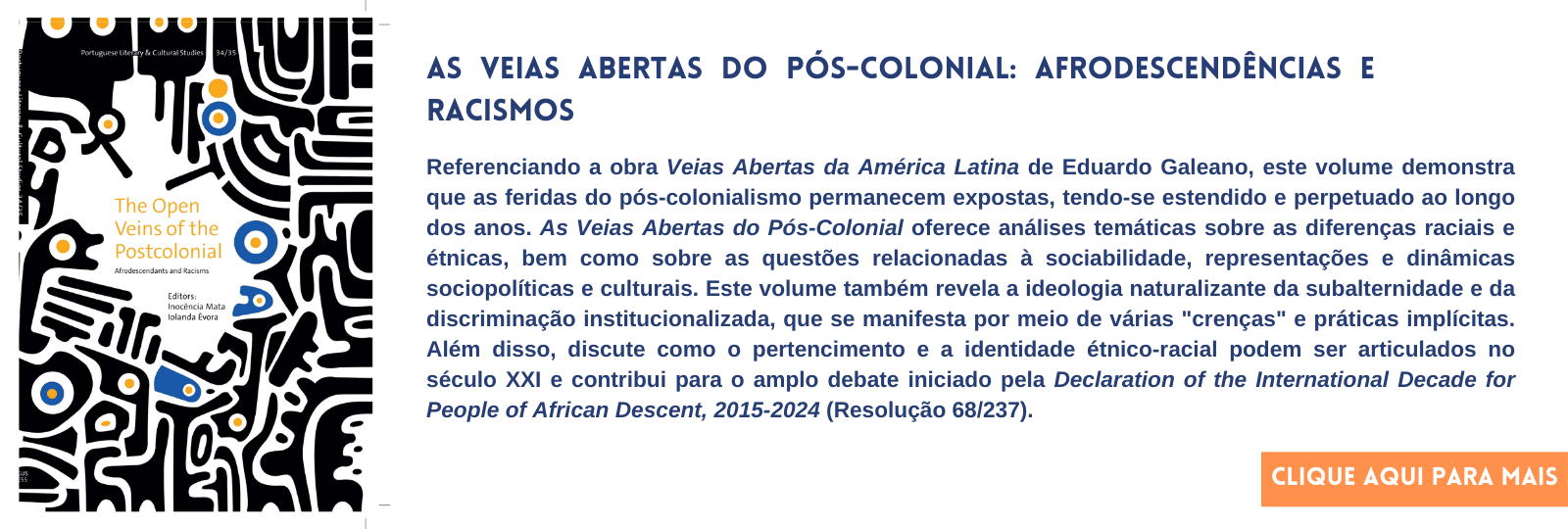 As veias abertas do pós-colonial: Afrodescendências e racismos